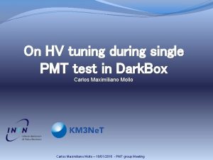 On HV tuning during single PMT test in