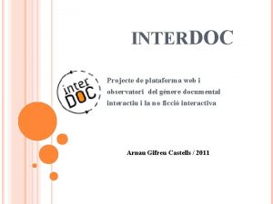 INTERDOC Projecte de plataforma web i observatori del