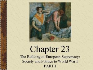 Chapter 23 The Building of European Supremacy Society