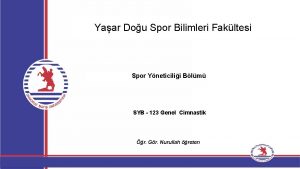 Yaar Dou Spor Bilimleri Fakltesi Spor Yneticilii Blm