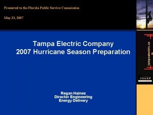 Presented to the Florida Public Service Commission Tampa