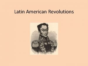 Latin American Revolutions Population Groups of Latin America