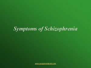 Symptoms of Schizophrenia www assignmentpoint com Symptoms of