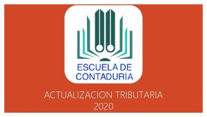 ACTUALIZACION TRIBUTARIA 2020 Ley 2010 del 27 diciembre