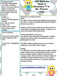 Spelling Words for November 14 th spelling test