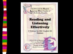 Reading Skills English 181 Benefits n Increased reading