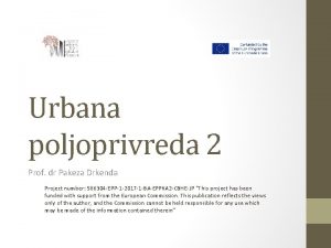 Urbana poljoprivreda 2 Prof dr Pakeza Drkenda Project