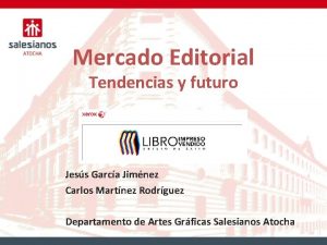 Mercado Editorial Tendencias y futuro Jess Garca Jimnez