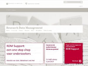 RDM Support een one stop shop voor onderzoekers