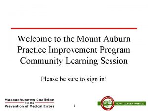 Welcome to the Mount Auburn Practice Improvement Program