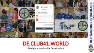 DE CLUB 41 WORLD Die digitale sidebyside Gemeinschaft