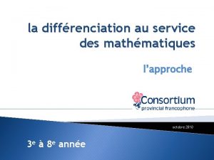 la diffrenciation au service des mathmatiques lapproche octobre