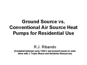 Ground Source vs Conventional Air Source Heat Pumps