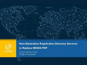 NextGeneration Registration Directory Services to Replace WHOIS PDP