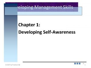 Developing Management Skills Chapter 1 Developing SelfAwareness 2007
