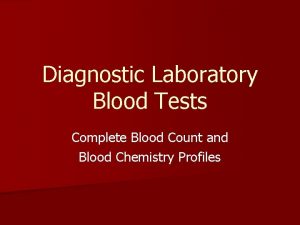 Diagnostic Laboratory Blood Tests Complete Blood Count and