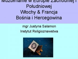 Muzumanie w Europie Zachodniej i Poudniowej Wochy Francja