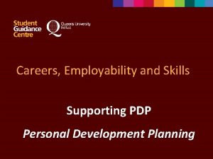 Careers Employability and Skills Supporting PDP Personal Development