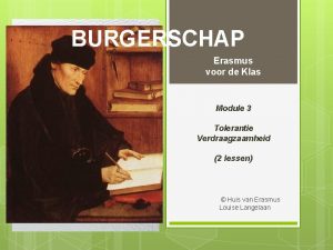 BURGERSCHAP Erasmus voor de Klas Module 3 Tolerantie