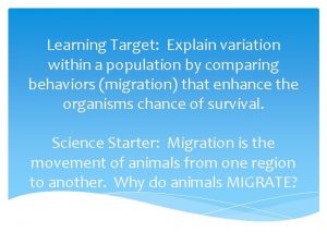 Learning Target Explain variation within a population by