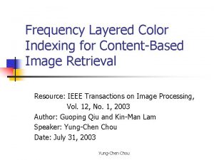 Frequency Layered Color Indexing for ContentBased Image Retrieval