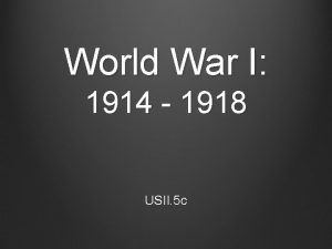 World War I 1914 1918 USII 5 c