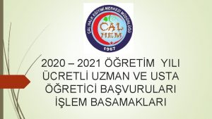 2020 2021 RETM YILI CRETL UZMAN VE USTA
