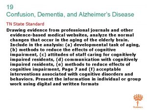 19 Confusion Dementia and Alzheimers Disease TN State