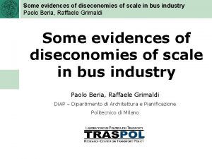Some evidences of diseconomies of scale in bus