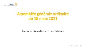 Assemble gnrale ordinaire du 18 mars 2021 Ralise