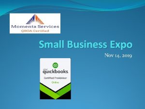 Small Business Expo Nov 14 2019 Why Momenta