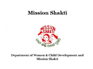 Mission Shakti Department of Women Child Development and