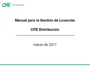 Manual para la Gestin de Licencias CFE Distribucin