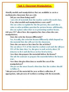 Task 2 Classroom Manipulative Identify models and manipulatives