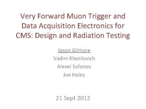 Very Forward Muon Trigger and Data Acquisition Electronics