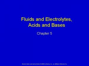 Fluids and Electrolytes Acids and Bases Chapter 5