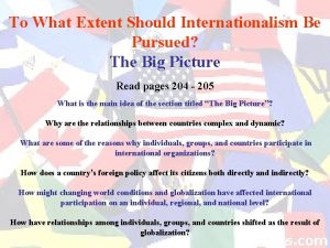 To What Extent Should Internationalism Be Pursued The