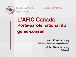 LAFIC Canada Porteparole national du gnieconseil Herb Kuehne