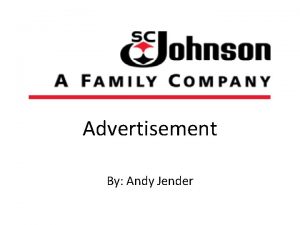 Advertisement By Andy Jender Products These are just