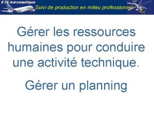 BTS Aronautique Suivi de production en milieu professionnel