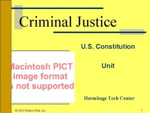 Criminal Justice U S Constitution Unit Hermitage Tech