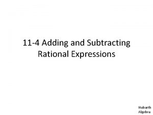 11-4 practice adding and subtracting rational expressions