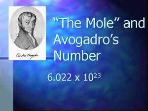 The Mole and Avogadros Number 6 022 x