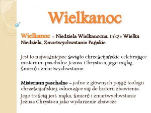 Wielkanoc Niedziela Wielkanocna take Wielka Niedziela Zmartwychwstanie Paskie