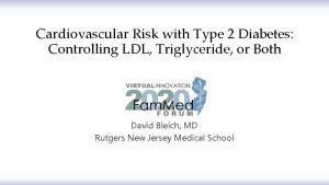 Cardiovascular Risk with Type 2 Diabetes Controlling LDL