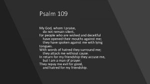 Psalm 109 My God whom I praise do