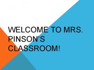 WELCOME TO MRS PINSONS CLASSROOM WEBSITE amypinson weebly