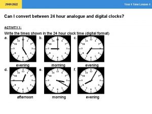 29012022 Year 4 Time Lesson 4 Can I