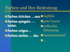 Farben und ihre Bedeutung n Farben drcken aus