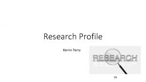 Research Profile Kerrin Terry 1 Critically Compare Official